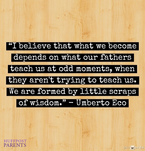 Father's Day Quotes: 23 Great Sayings About Being A Dad | HuffPost