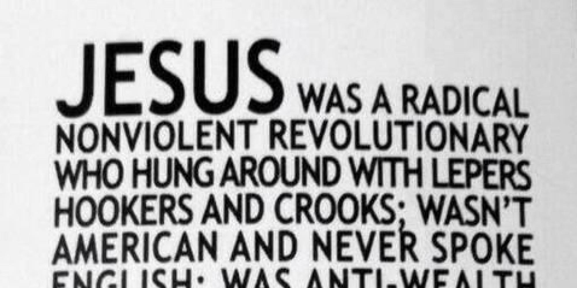 Jesus Was A Radical Nonviolent Revolutionary Post By John Fugelsang Is Spot