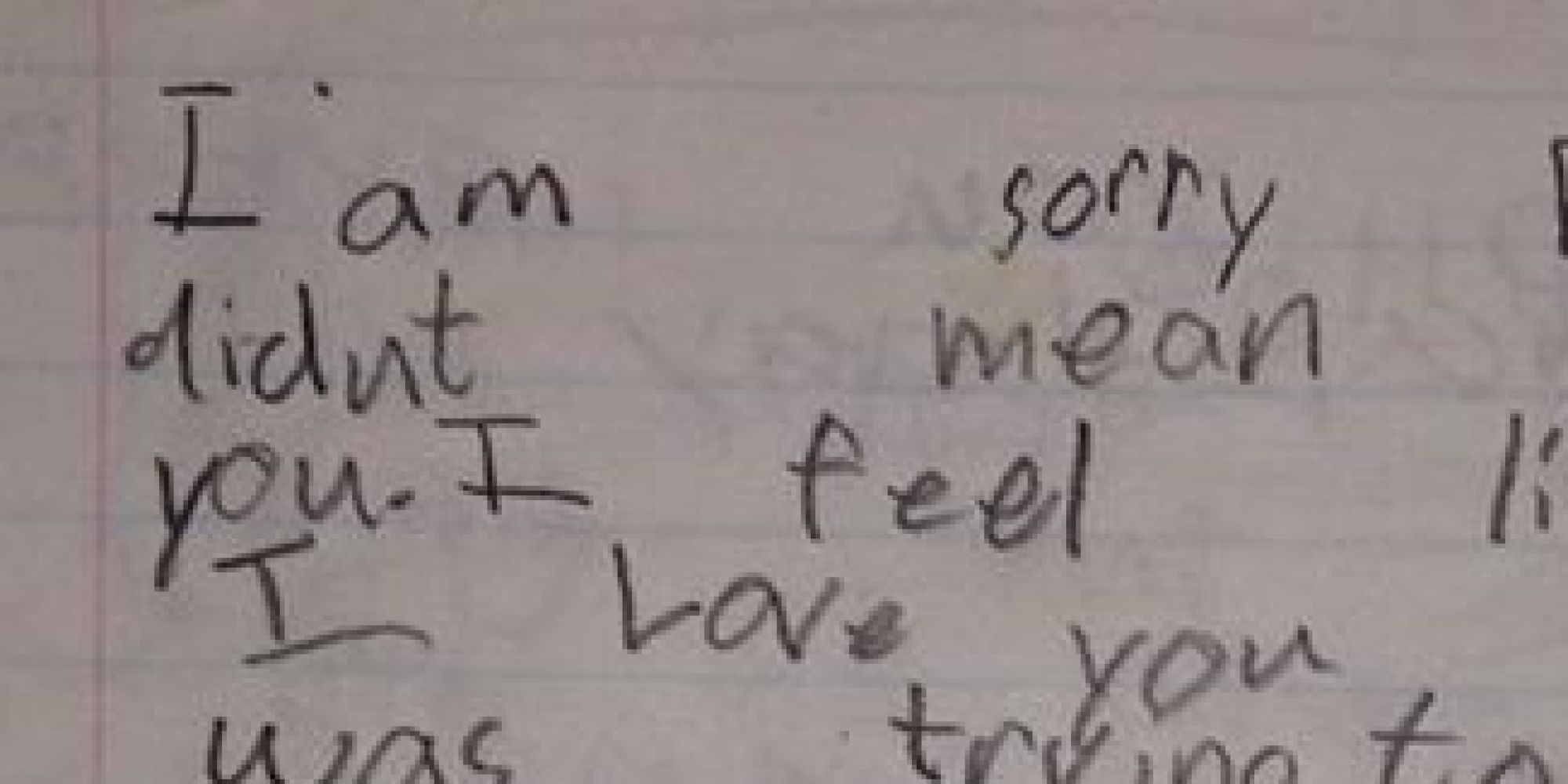 Cute Kid Note Of The Day: 'I Am Sorry Ben'  HuffPost