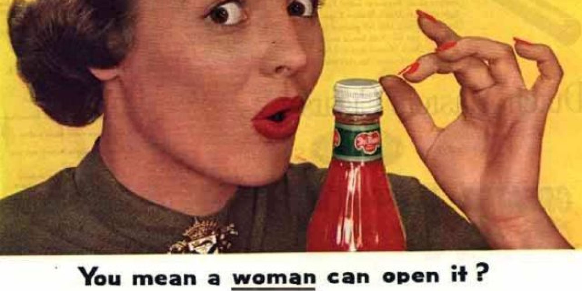 11 Sexist Vintage Ads That Would Be Totally Unacceptable Today Huffpost 6374