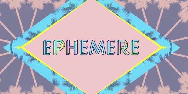 Le festival "Ephémère"