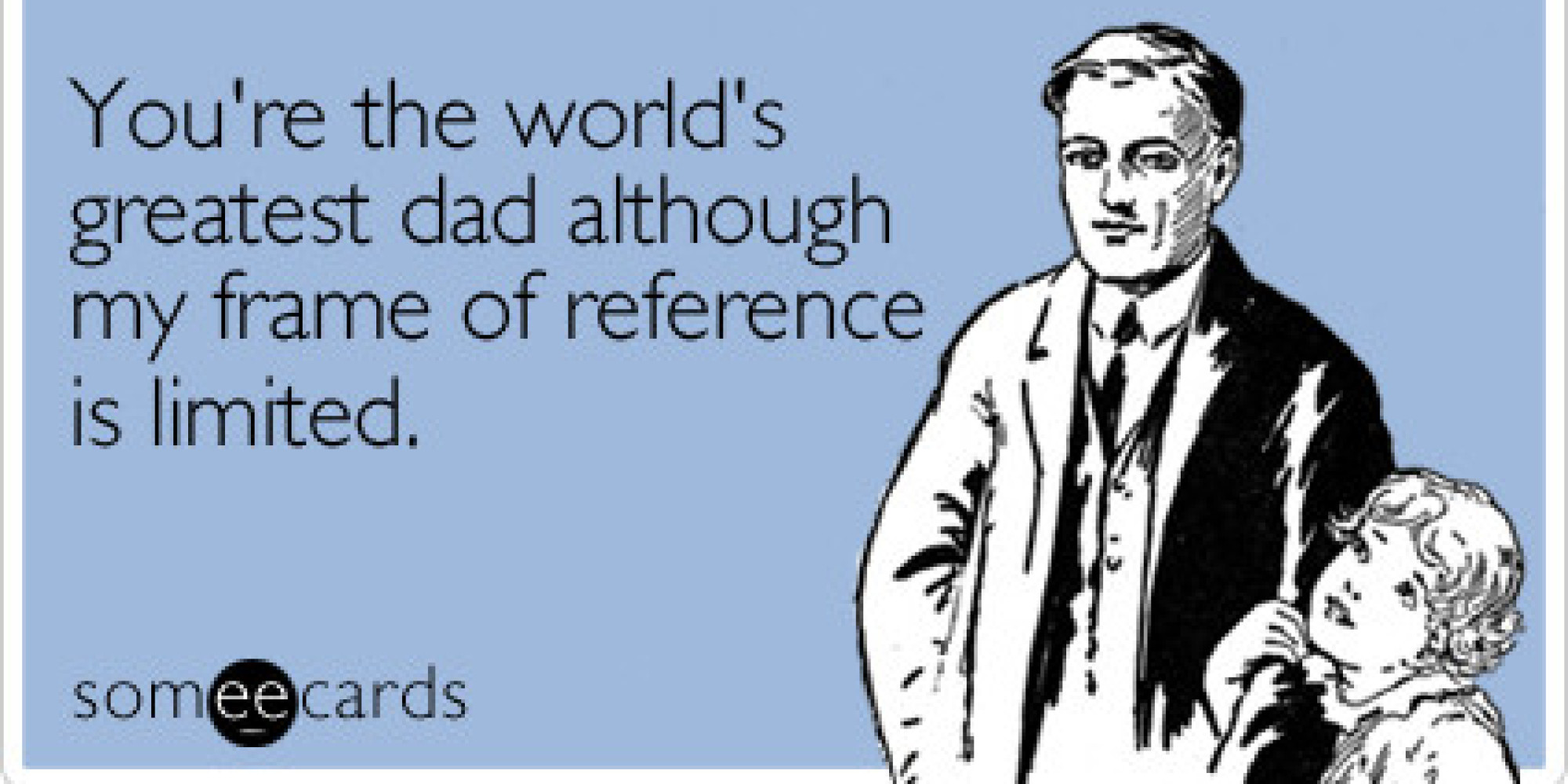 17 Fathers Day Cards That Are Way Funnier Than Your Dads Jokes