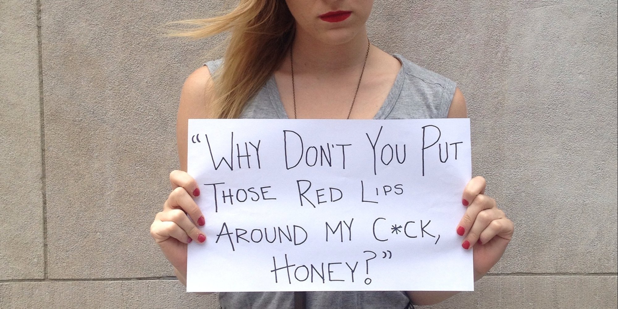 These Are The Things Men Say To Women On The Street Huffpost 