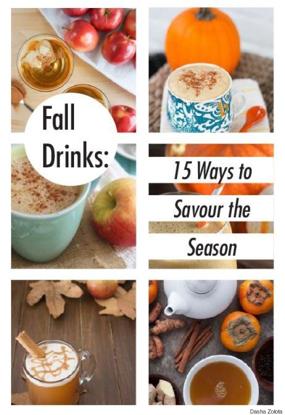 Fall Drink Recipes 15 Ways To Savour The Season HuffPost Canada