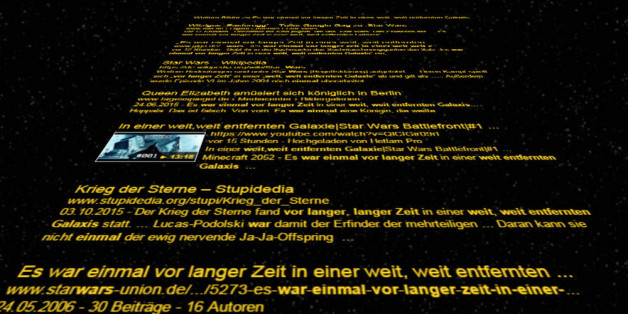 Wer "Es war einmal vor langer Zeit in einer weit, weit entfernten Galaxis" bei Google eingibt, bekommt das zu sehen