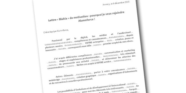 Il a envoyé "blablabla" dans sa lettre de motivation et a décroché un CDI