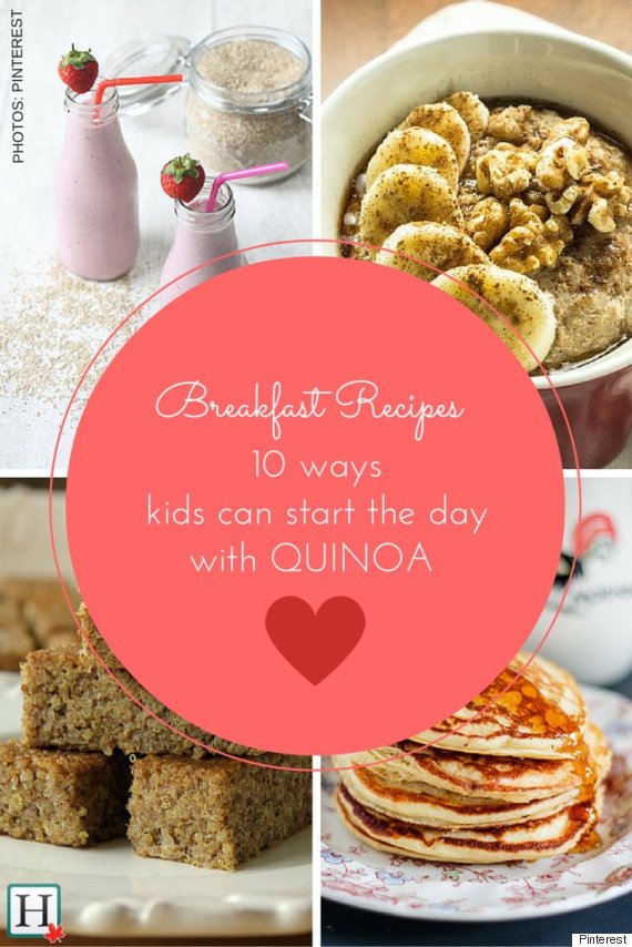 Quinoa Breakfast 10 Recipes To Get Your Kids' Day Started HuffPost Canada