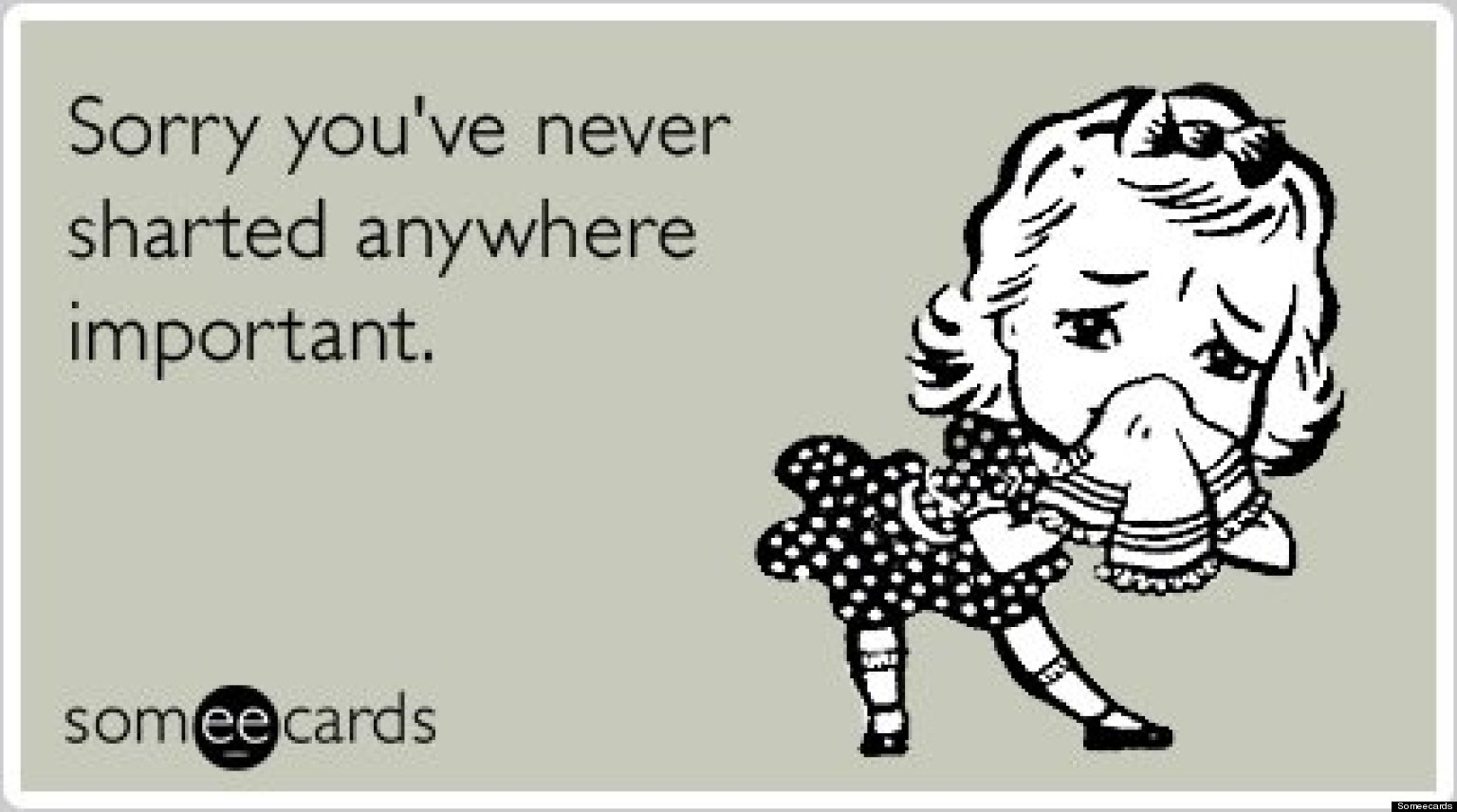 The Funniest Someecards Of The Week (PHOTOS) | HuffPost